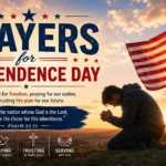 Prayers for Independence Day